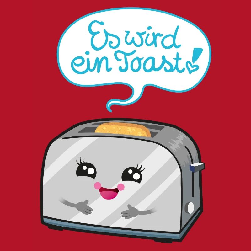 Es wird ein Toast!