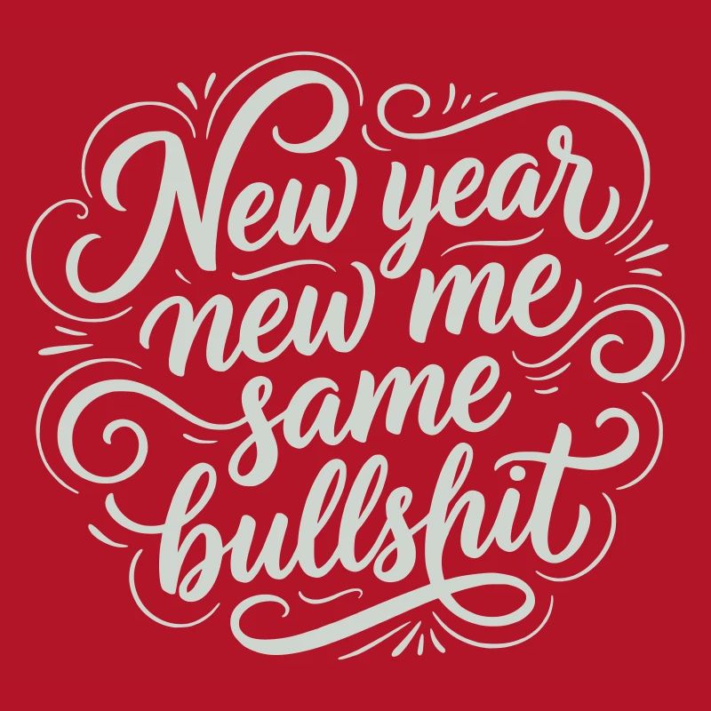 Même conneries du Nouvel An - Drôle de Sarcastic White