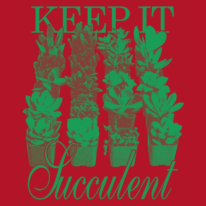 Keep It Succulent - Green Succulents