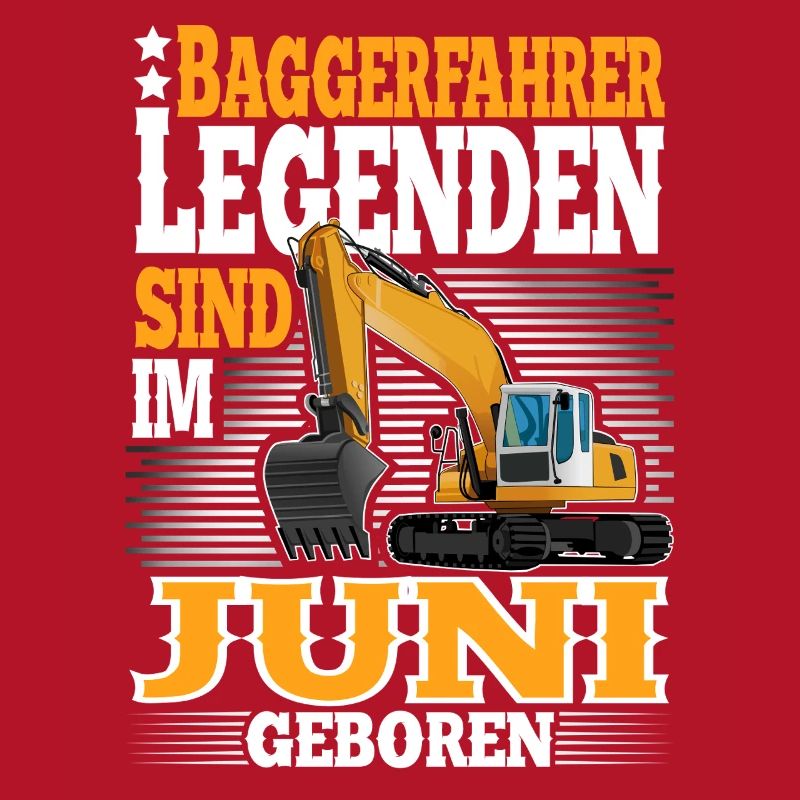 Baggerfahrer Geburtstag Juni