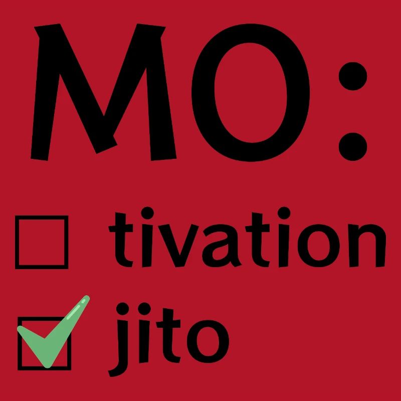 Motivation oder Mojito