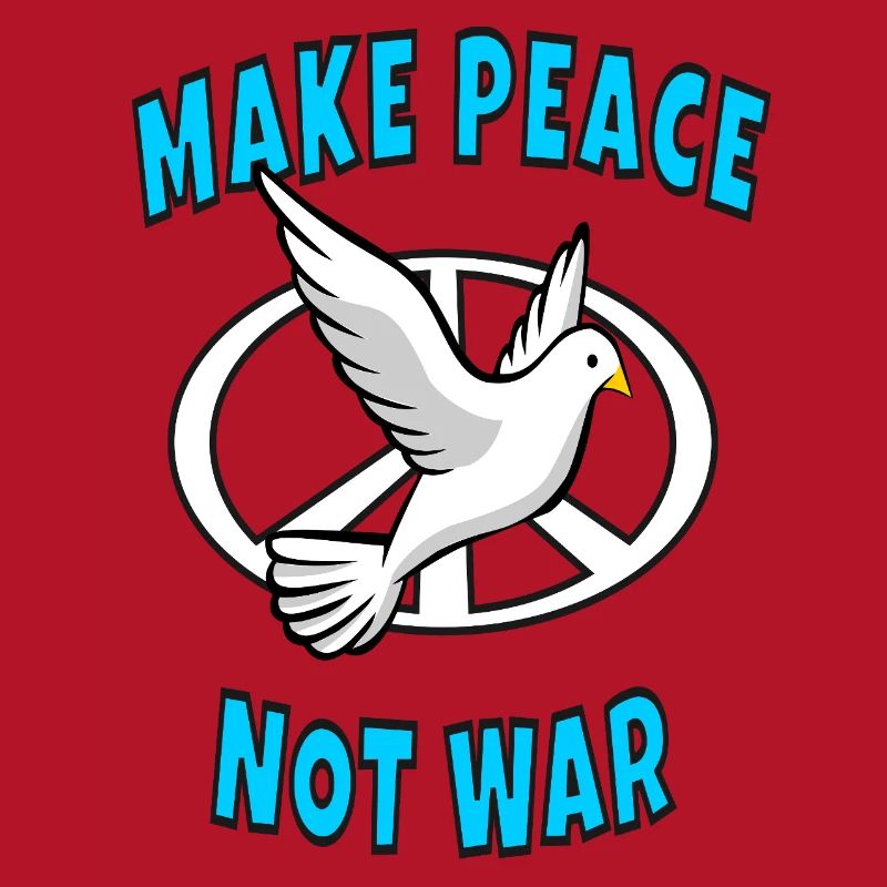 Make Peace Not War