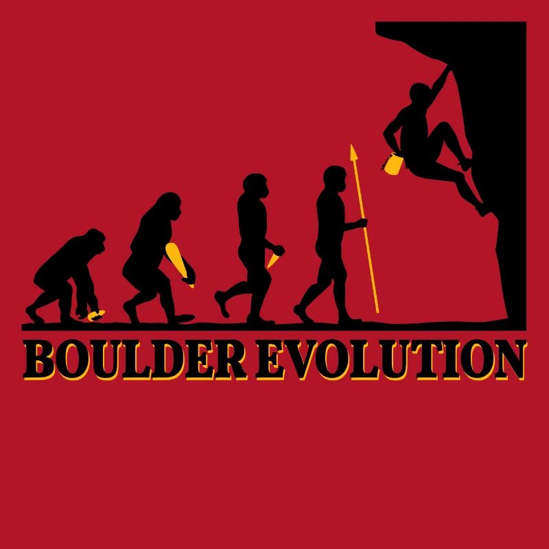 Boulder Evolution Klettern Bergsteigen Spruch