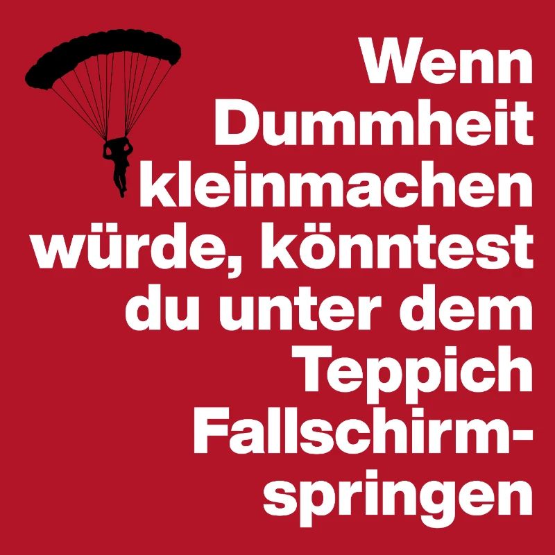 DUMMHEIT, DUMM, DISS, SARKASMUS, FRECH, GESCHENK
