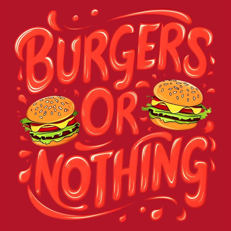 Burger oder nichts!