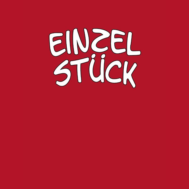 Spruch, Statement - Einzelstück