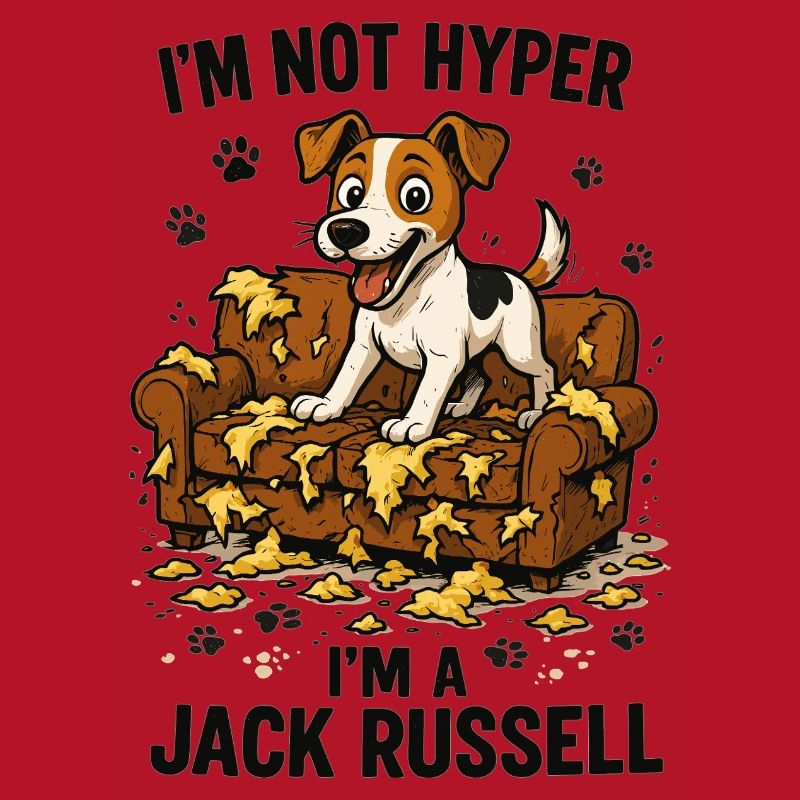 Jack Russell Terrier Funny Hyperactive Gift
