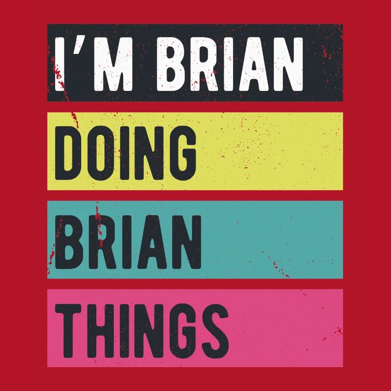 Ich bin Brian Mache Brian Dinge Retrofarben