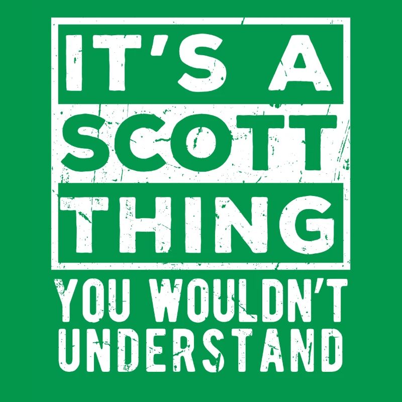 C’est une chose de Scott que tu ne comprendrais pas