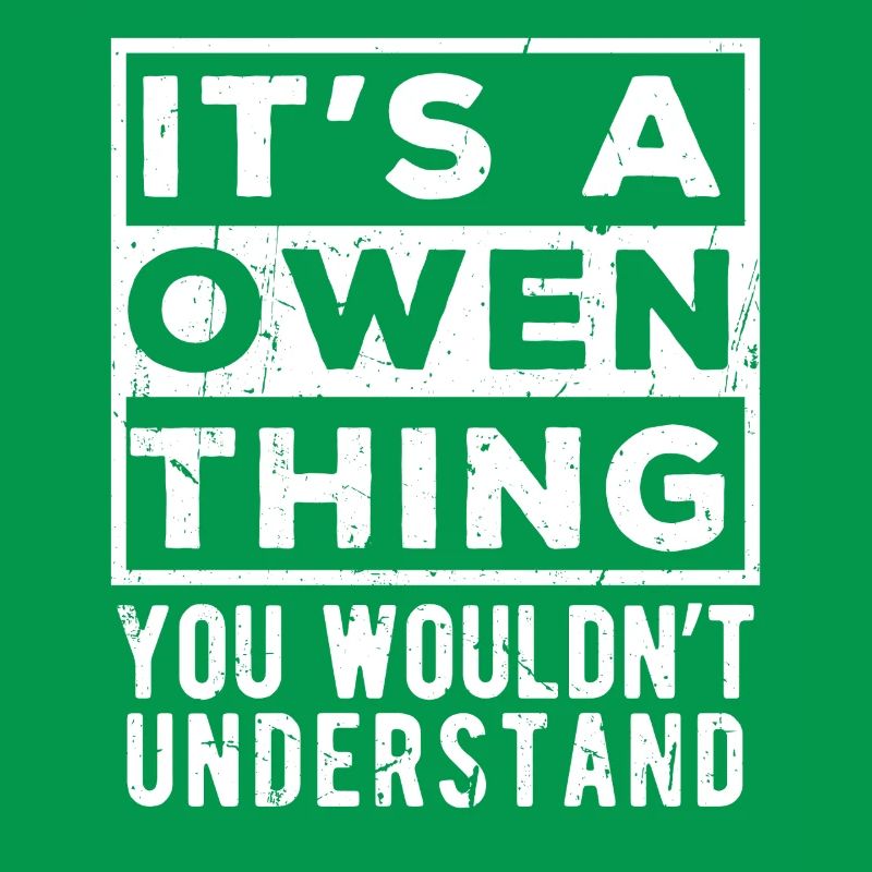 C’est une affaire d’Owen que tu ne comprendrais pas