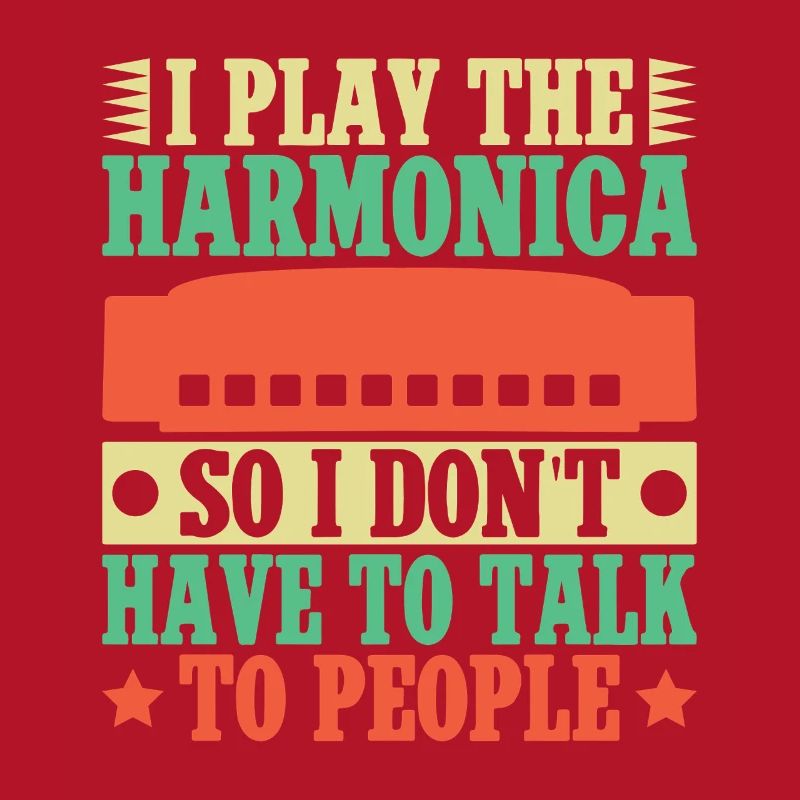 Funny Harmonica Player I Play Don ́t Talk Harmonica