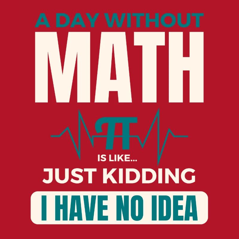 Une journée sans maths, c’est comme une journée de maths Pi