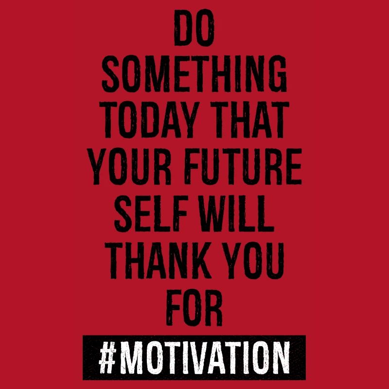 do something today that your future self will