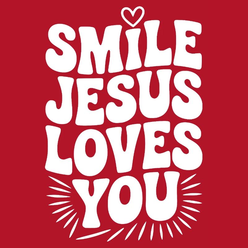 Lächle Jesus Liebe dich