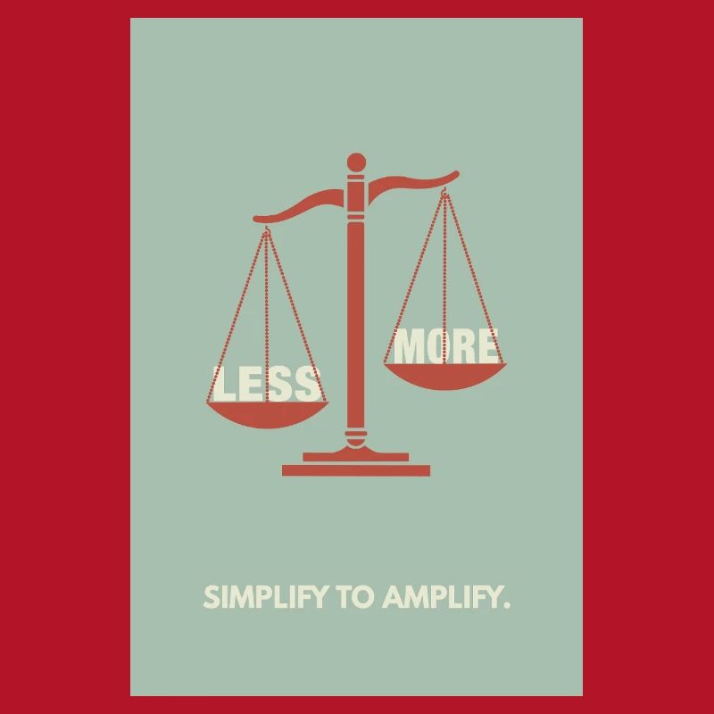 Moins, c’est plus - Conception d’affiche d’équilibre