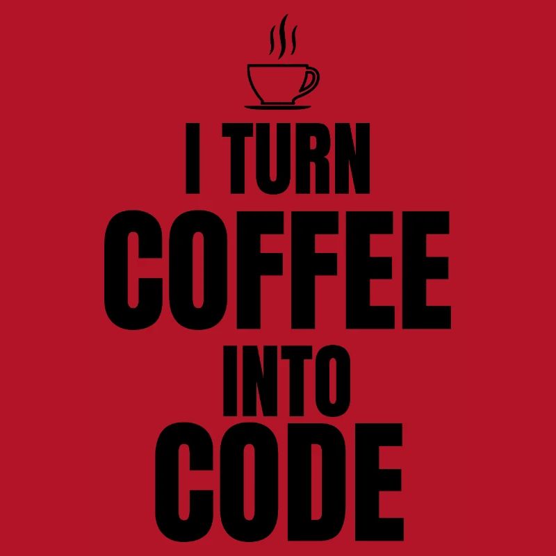 I Turn Coffee Into Code
