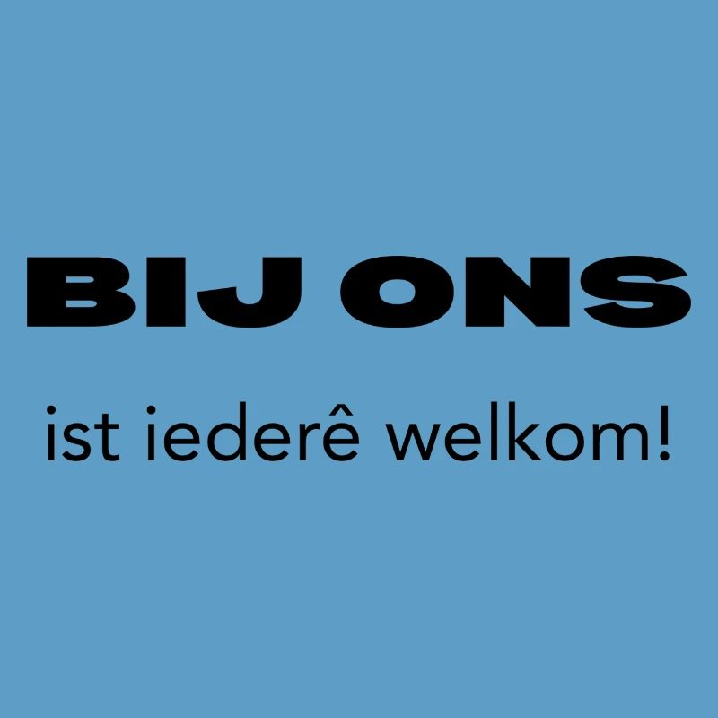 Everyone is welcome here – Antwerp dialect