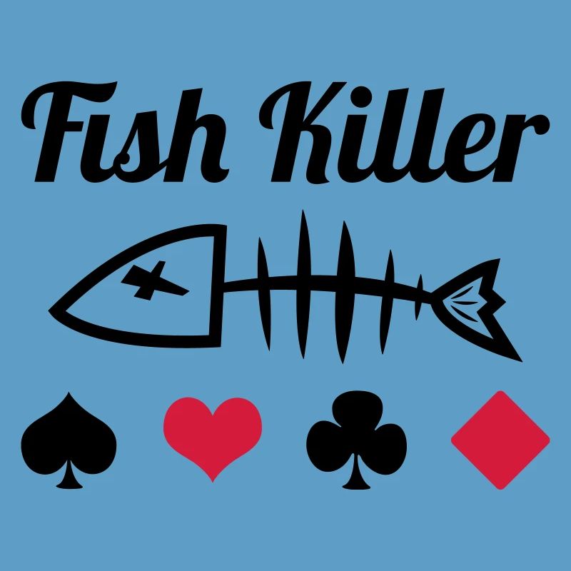 Poker : Fish Killer