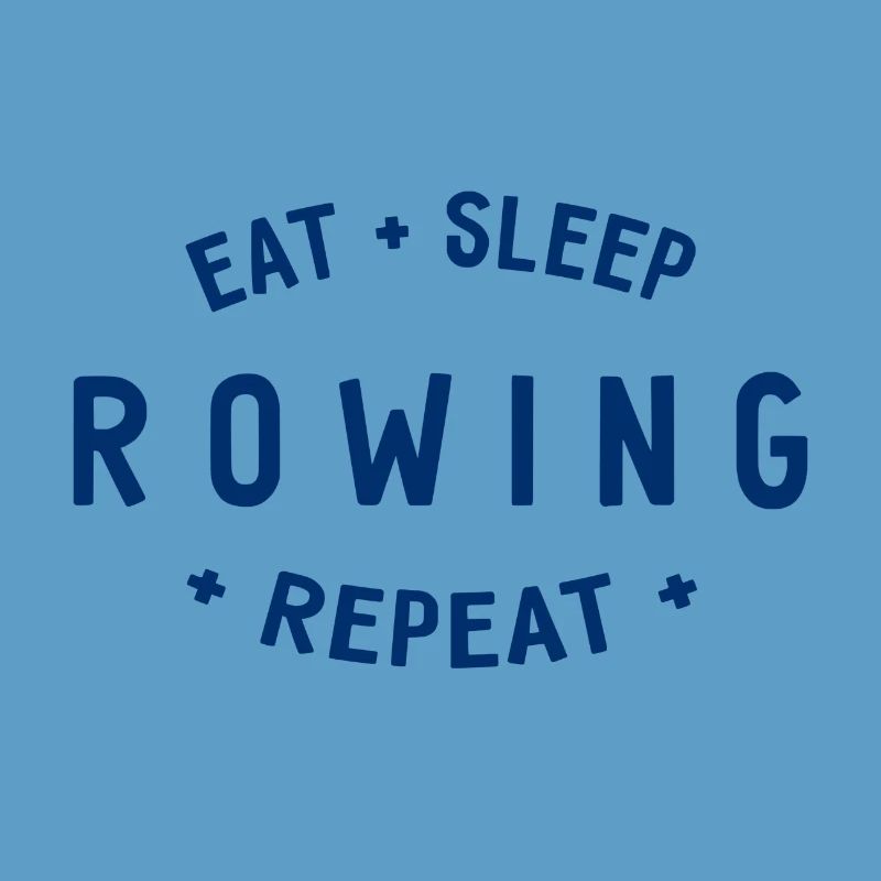 Manger dormir ramer Répéter - Aviron - Rameurs