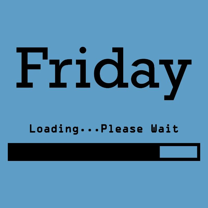 Friday Loading: Endlich Freitag & Wochenende