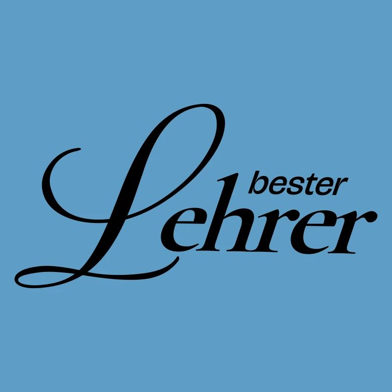 Beste Lehrer! 