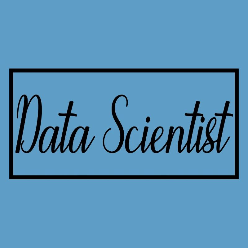 Data Scientist Proud Graduated Data Scientist