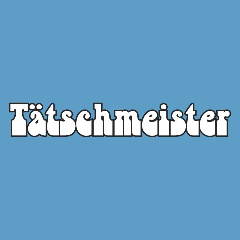 Tätschmeister oder Tätschmeischter gäu