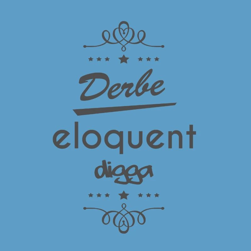 Derb e Eloquent Digga
