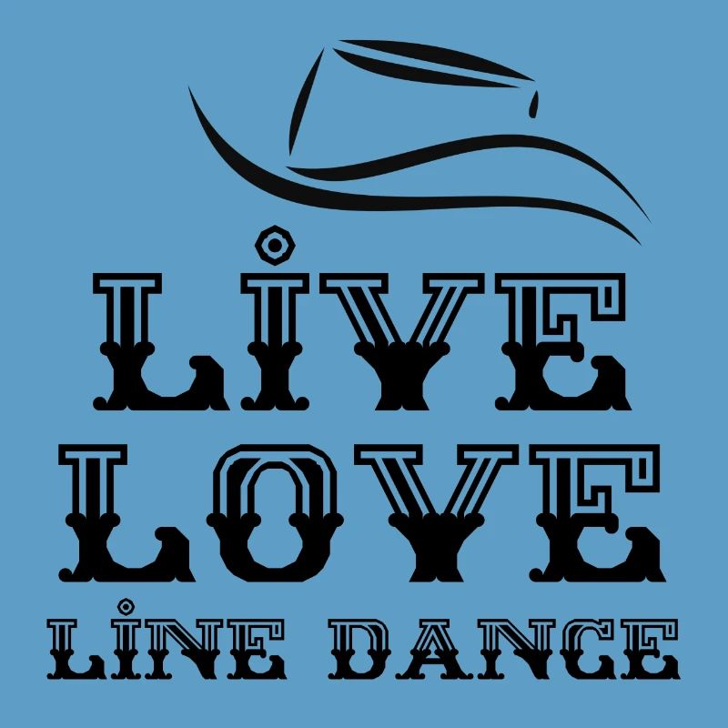 Gift for Linedancer: Live, Love, Line Dance