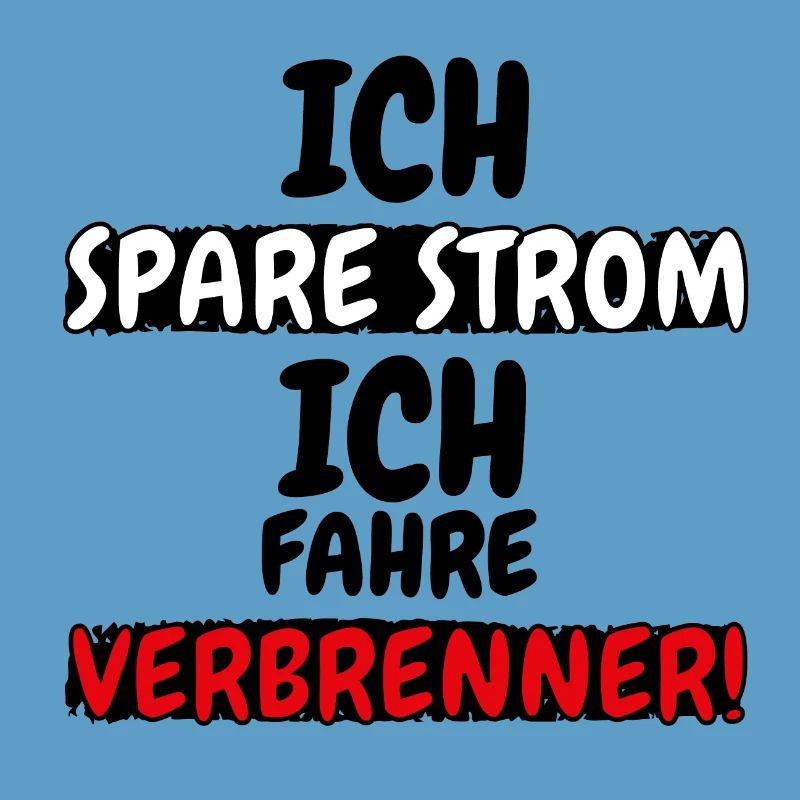 I Save Electricity I Drive Combustion Engine Fun Sticker