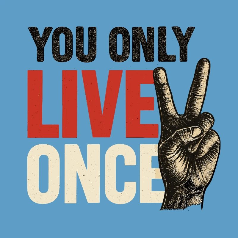 Du Lebst Nur Einmal Vintage