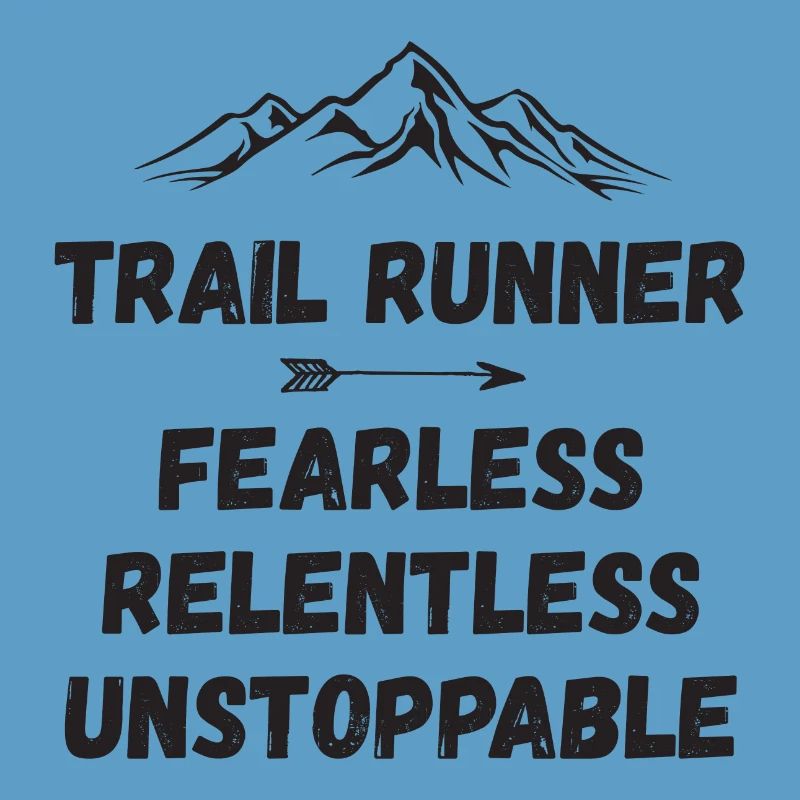 Trail Runner - Intrépide. Implacable. Imparable.