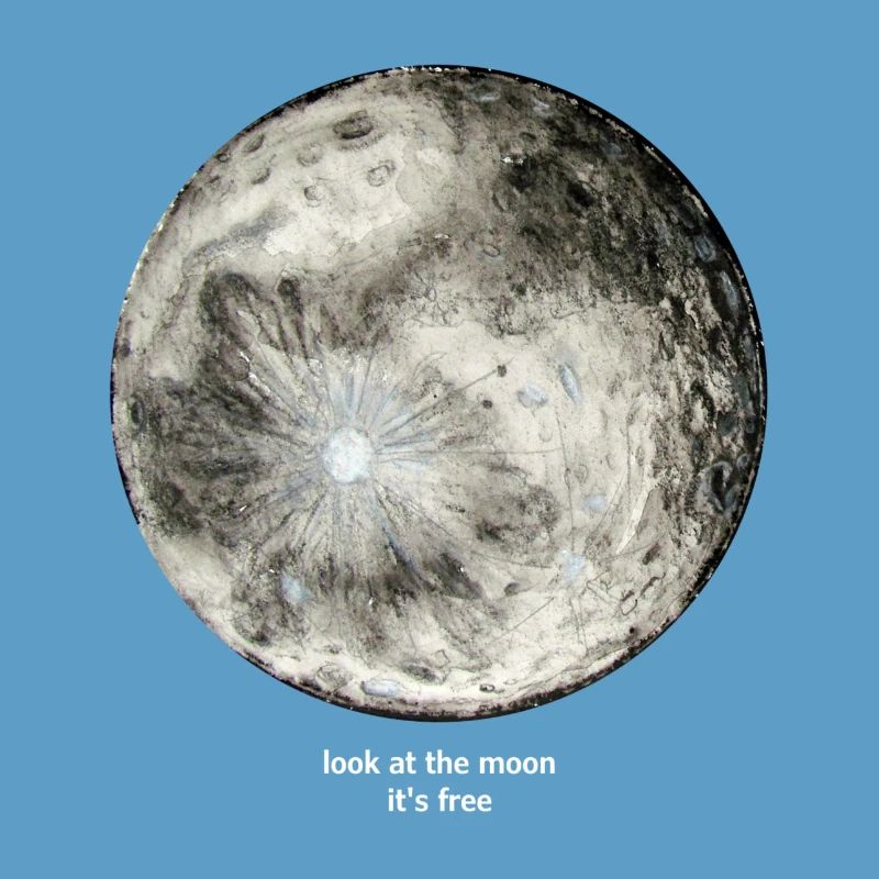 regarde la lune, c'est gratuit (lettres blanches)