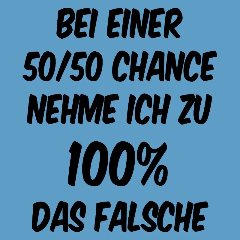 At 50/50 I'm 100% wrong