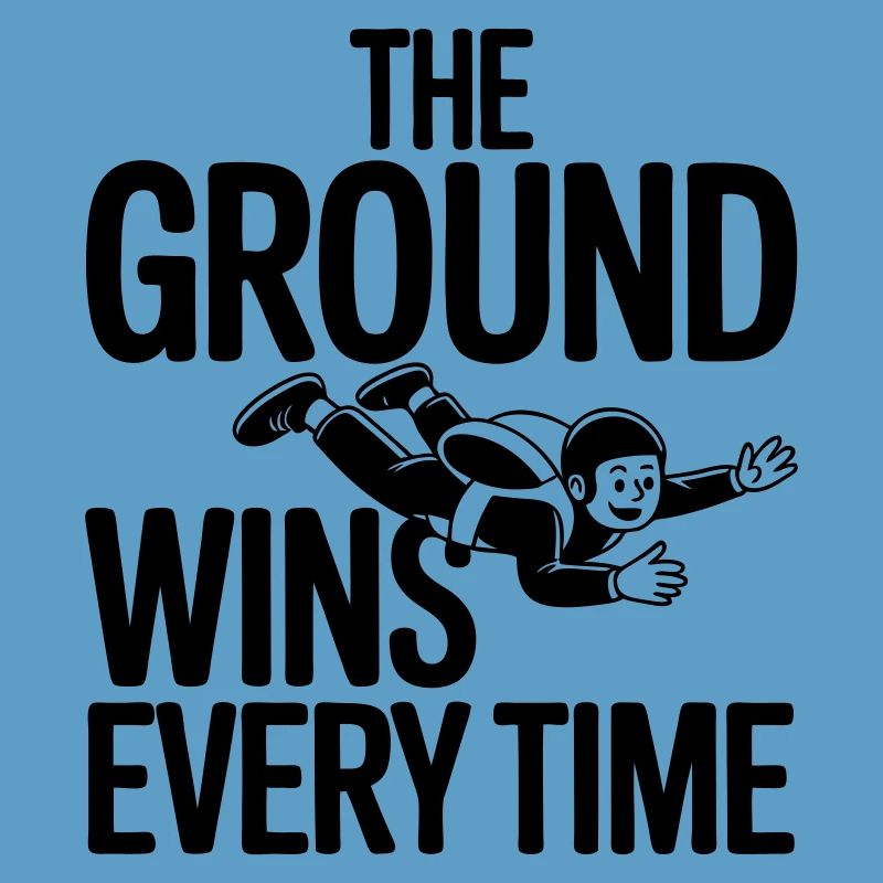 Skydiving funny saying parachute