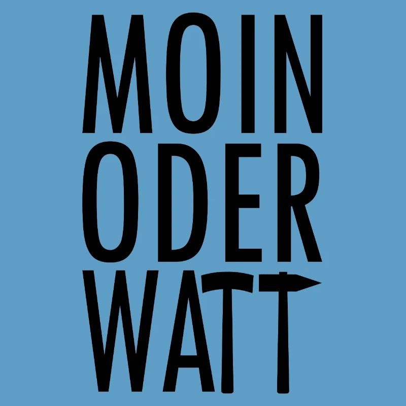 Moin oder Watt Ruhrpott
