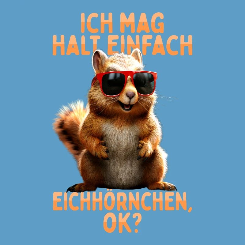 Eichhörnchen Ich Mag Halt Einfach Eichhörnchen