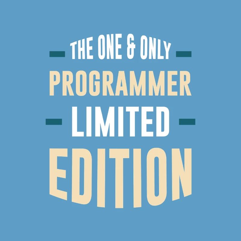 Édition limitée Only Programmer