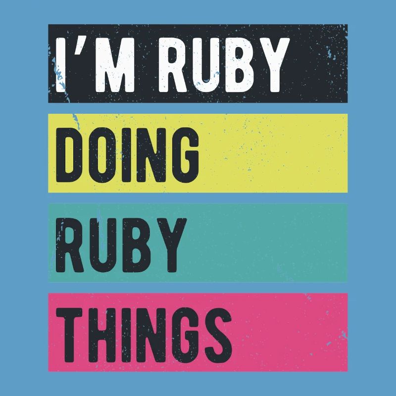 I’m Ruby Doing Ruby Things Retro Colors
