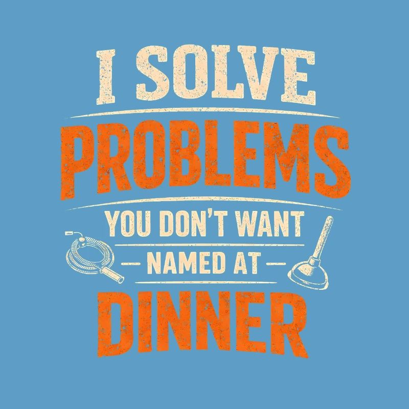 Solving Problems | Sewer Cleaner Humor