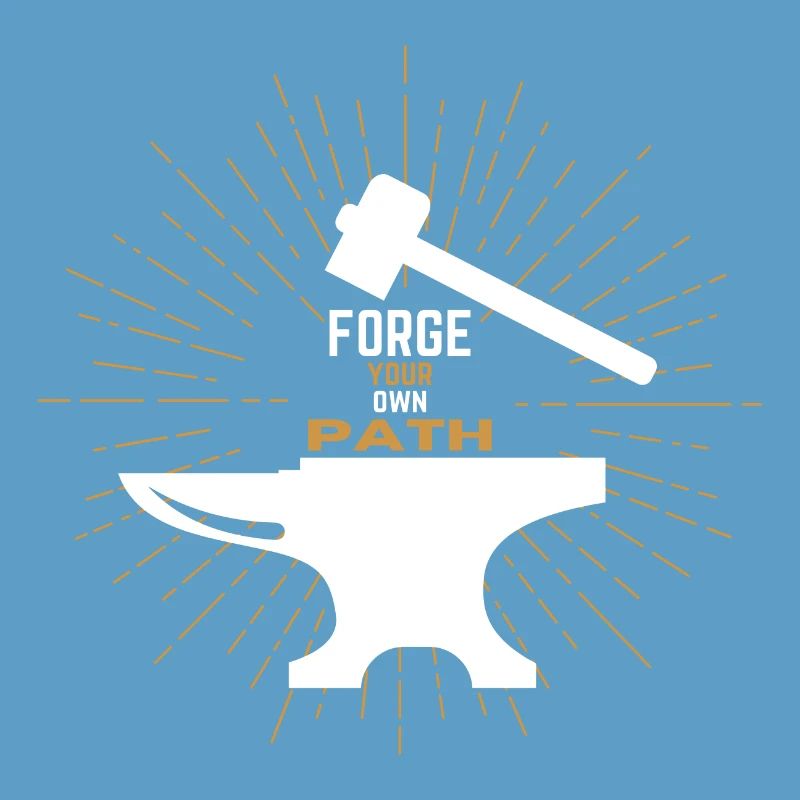 Forge your own path