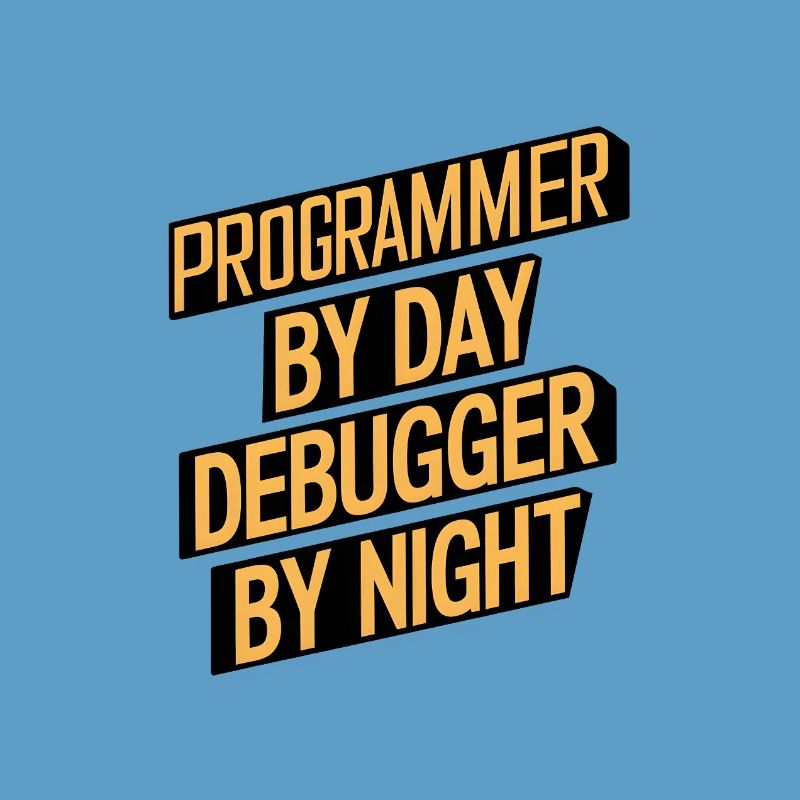 Programmer by Day, Debugger by Night