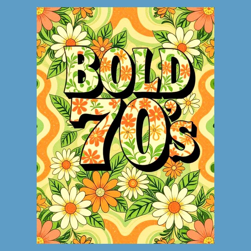 Bold 70s Text Surrounded by Flowers