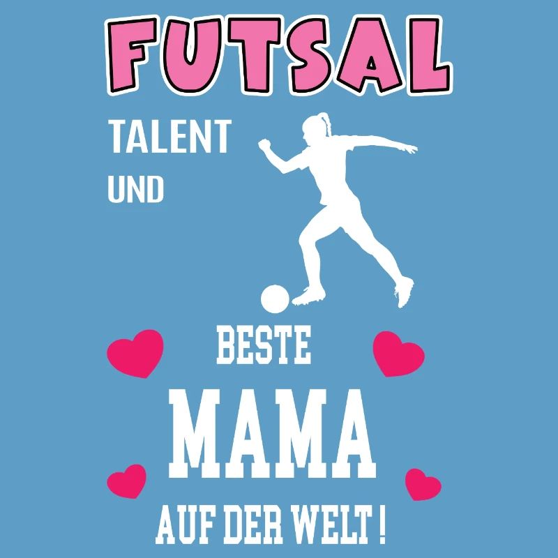 Futsal Beste Mama Mutter Muttertag Geburtstag