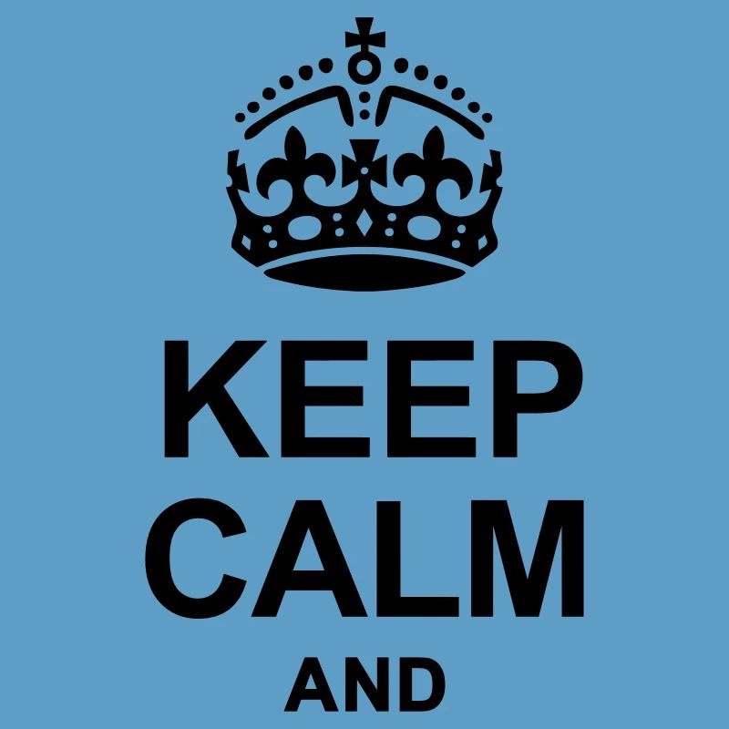 Keep Calm and write your text