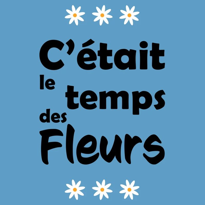 C'était le temps des fleurs