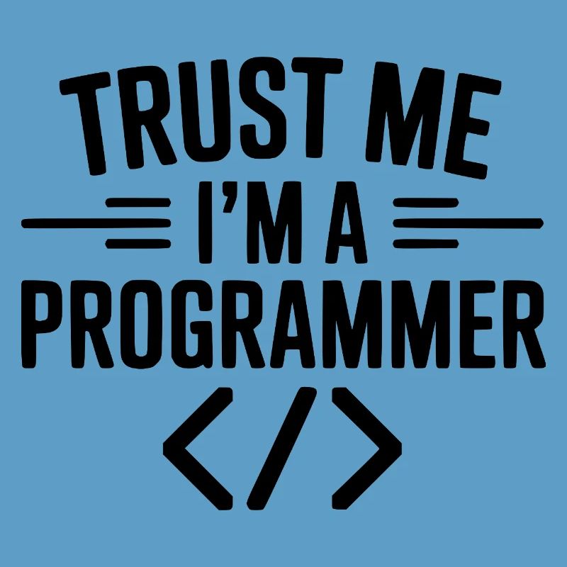 Vertrau mir, ich bin Programmiererin