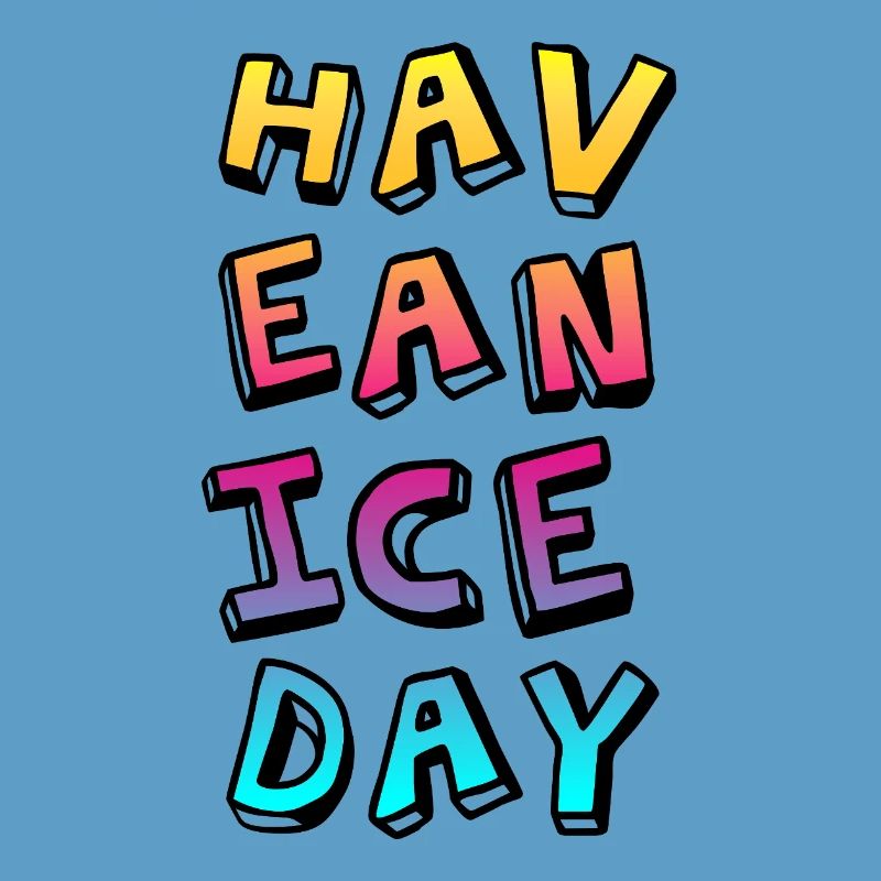 Have a nice Day Comic Verlauf Sommer Fun Sprüche