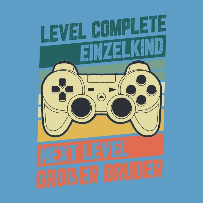 Level Complete Einzelkind Bruder Geburt Geschenk