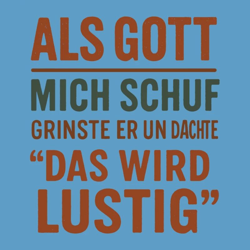 Als Gott Mich Schuf - Das Wird Lustig